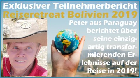 Erfahrungsberichte zur Spirituellen Reise in Bolivien - Peter